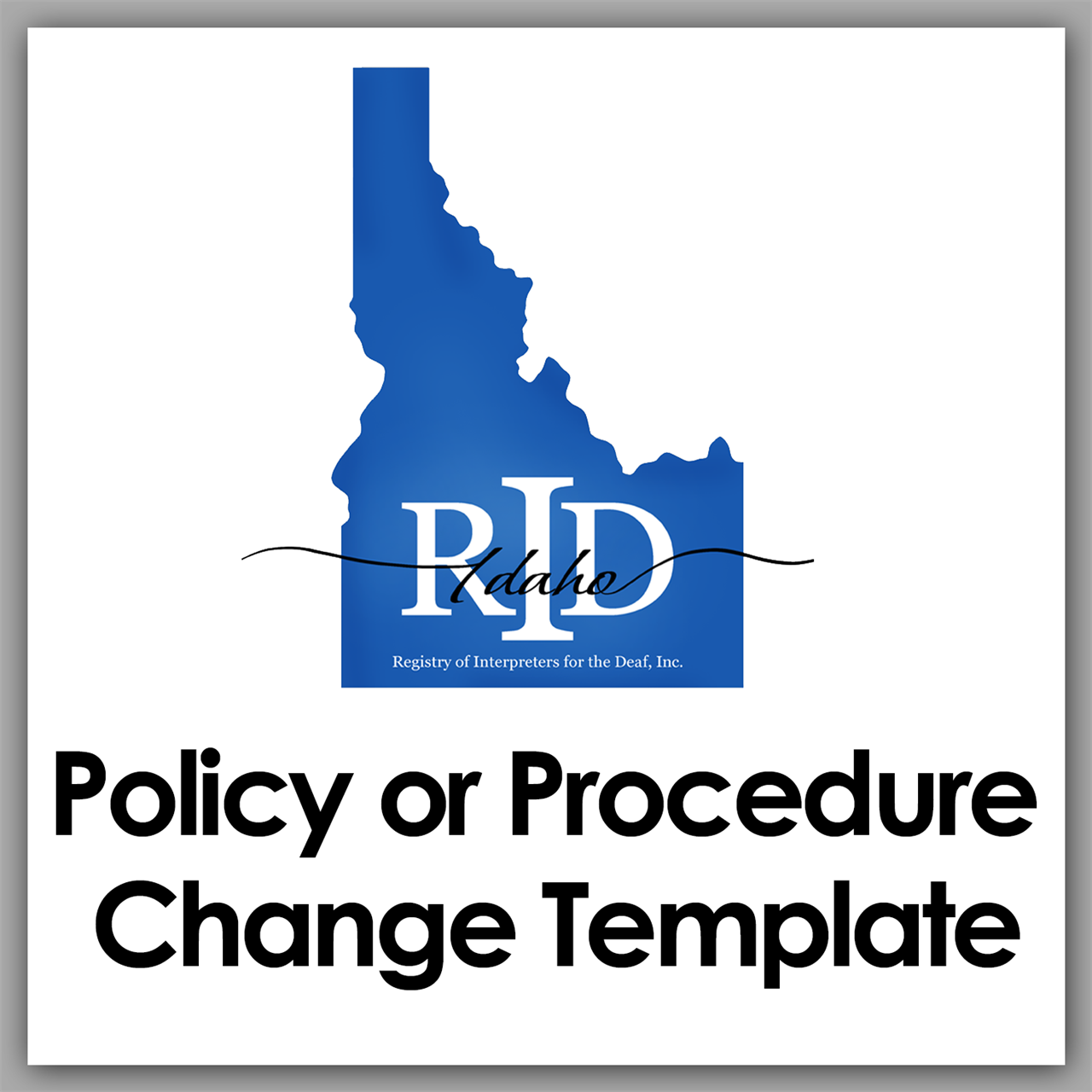 Policy or Procedure Change Request Button