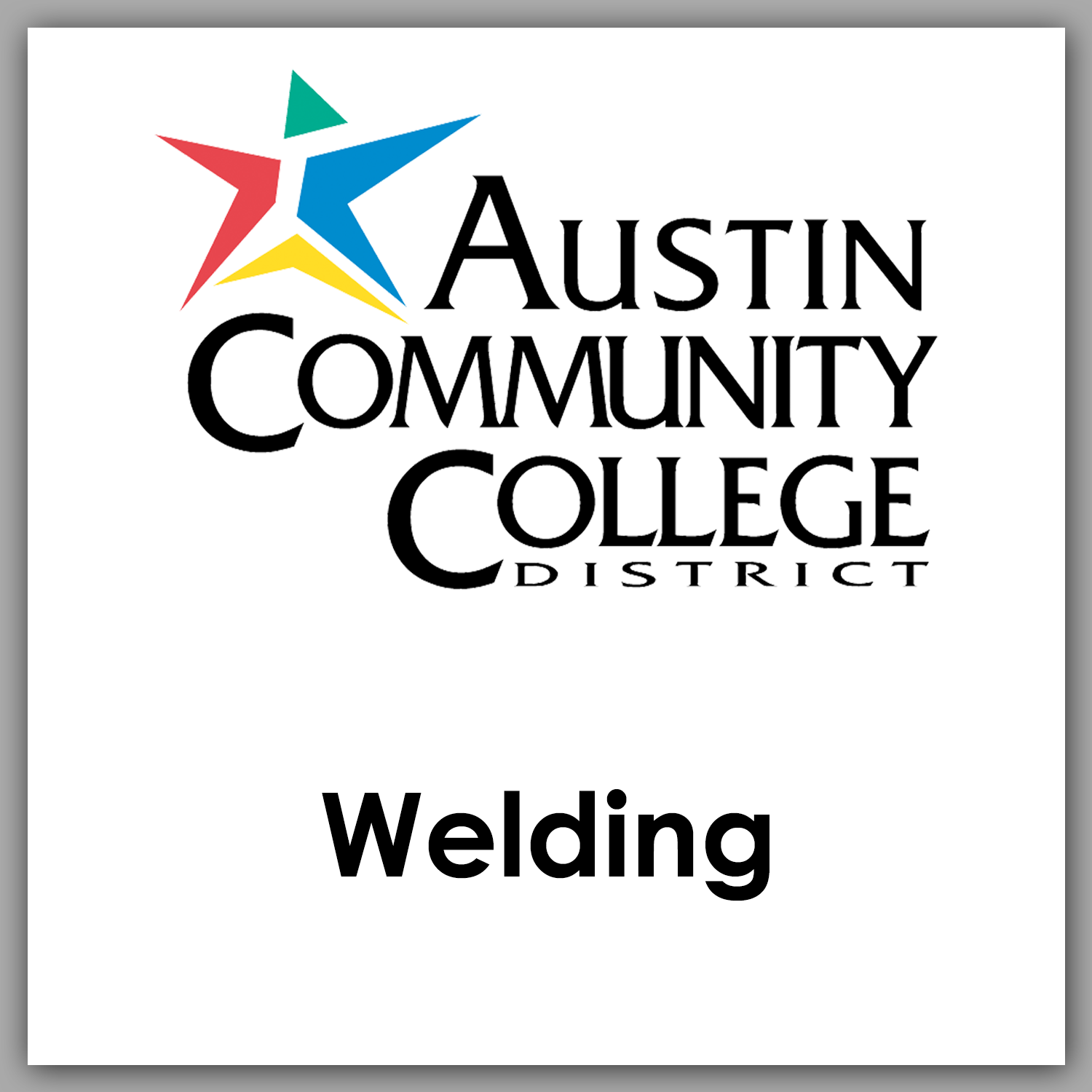 Austin Community College Welding Dictionary