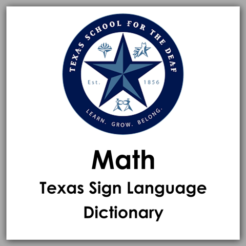Math Texas Sign Language Dictionary Button
