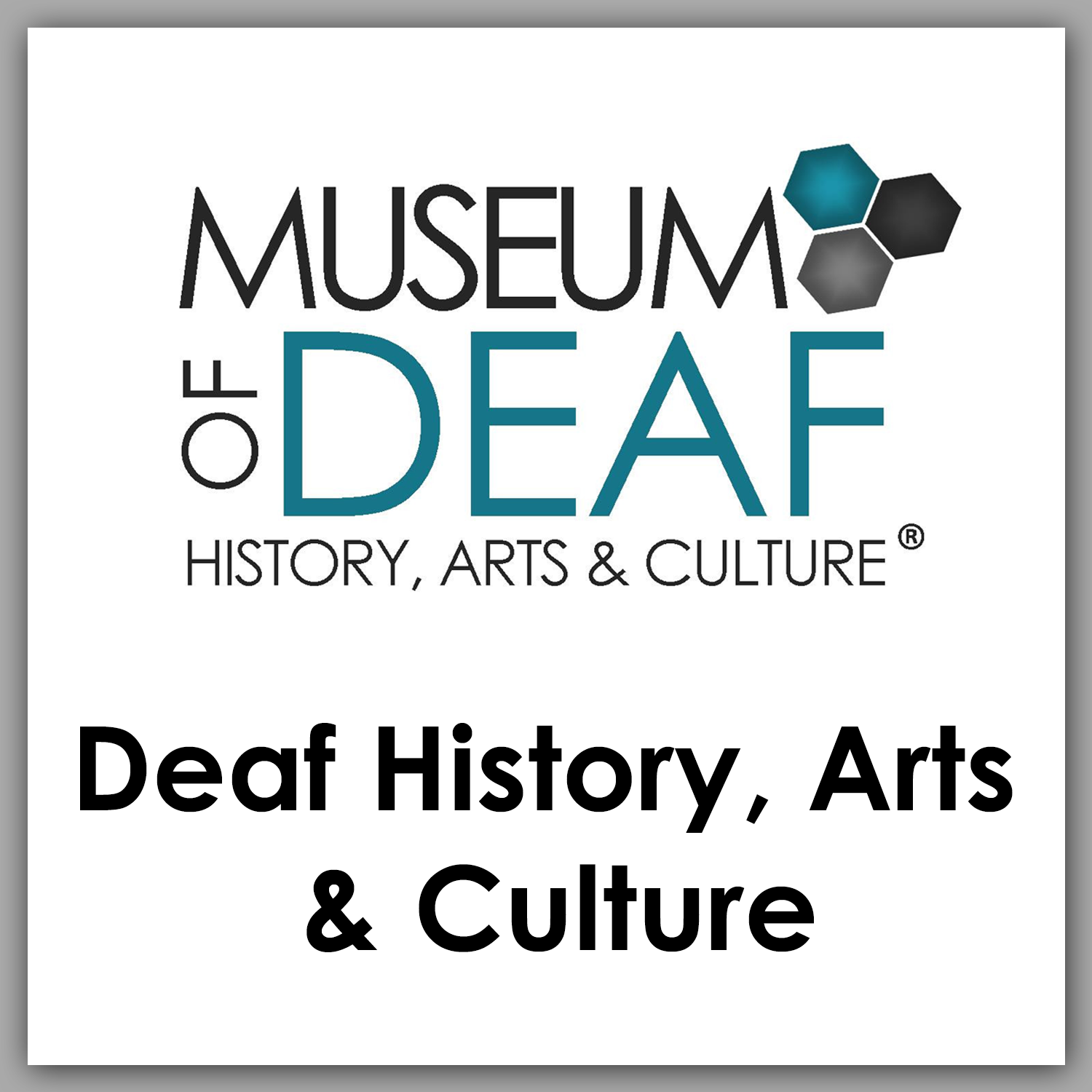 Museum of Deaf History, arts and culture